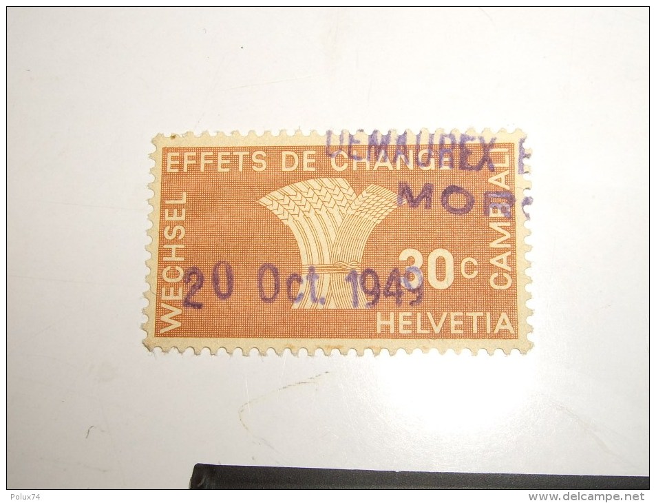 HELVETIA   Effets De Change Cambiali  Wechsel  30 C  MORGES - Revenue Stamps