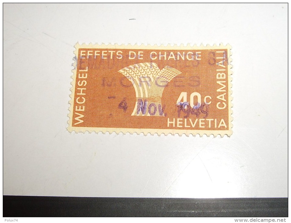 HELVETIA   Effets De Change Cambiali  Wechsel  40 C  MORGES - Revenue Stamps