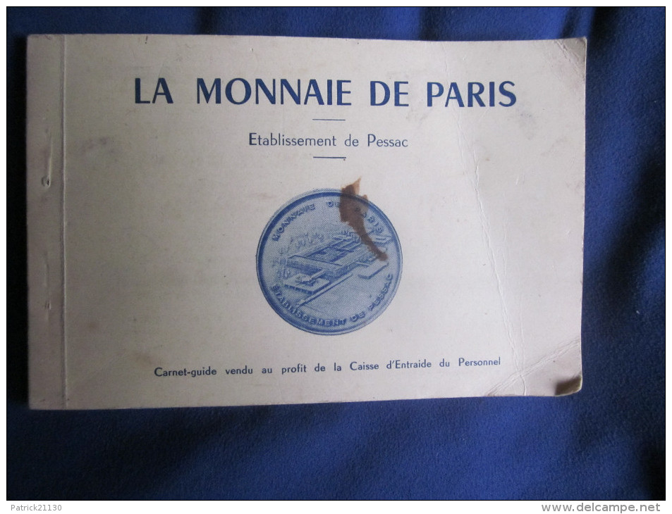 ORIGINAL CARNET SUR LA FABRIQUE DE PIECE A PESSAC POUR MONNAIE DE PARIS VERS 1975? - Autres & Non Classés