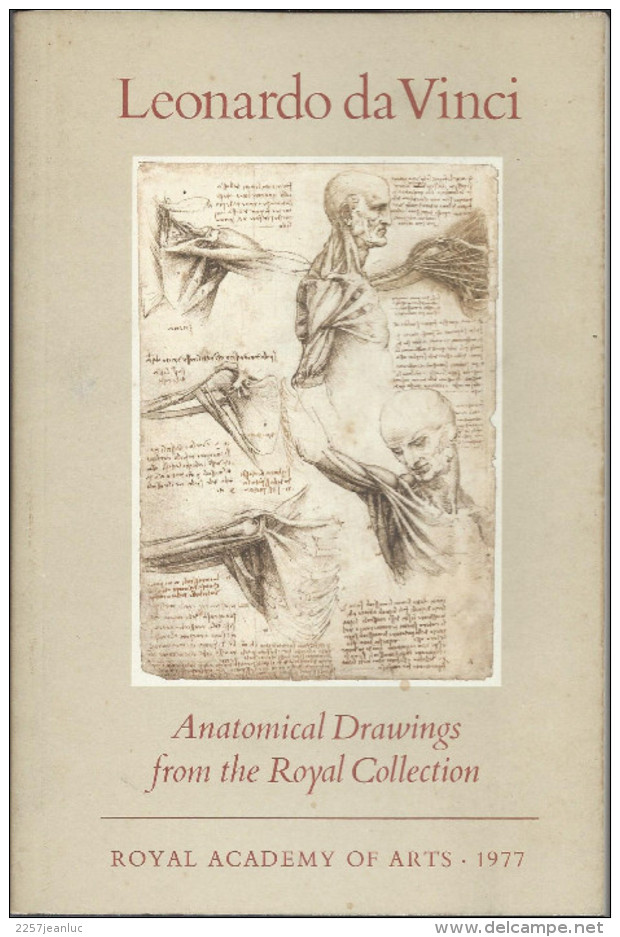 Leonardo Da Vinci -Anatomical Drawings From The Royal Collection Of ARTS - 1977  - 160 PAGES - Anthropologie