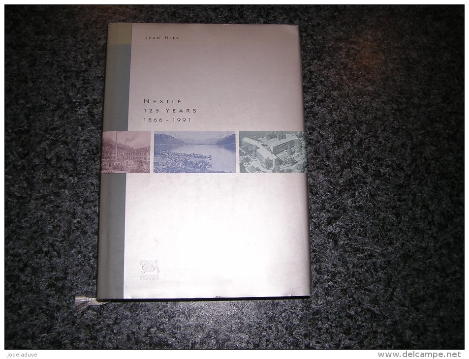 NESTLE 125 Years 1866 1991 J Heer Story Nestlé Milk Chocolat Company Manufacture Industrial Anglo Swiss Cailler Maggi - Culture