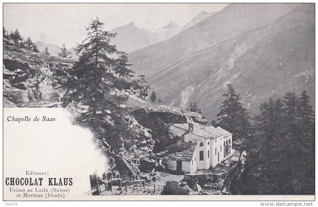 SUISSE---CHAPELLE DE SAAS--chocolat Klaus---voir 2 Scans - Chapelle