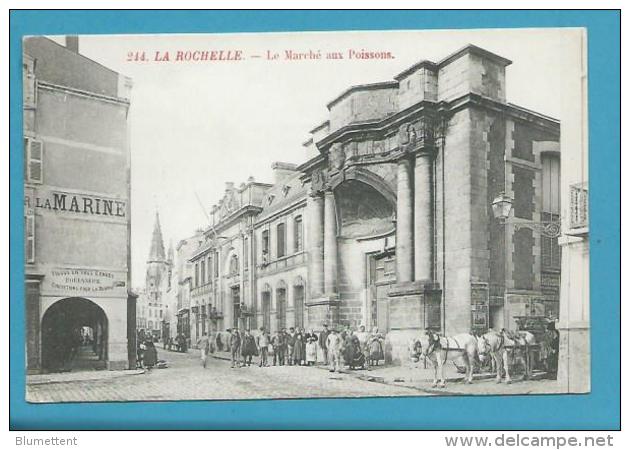 CPA 244 - Marchands Ambulants Le Marché Aux Poissons LA ROCHELLE 17 - La Rochelle