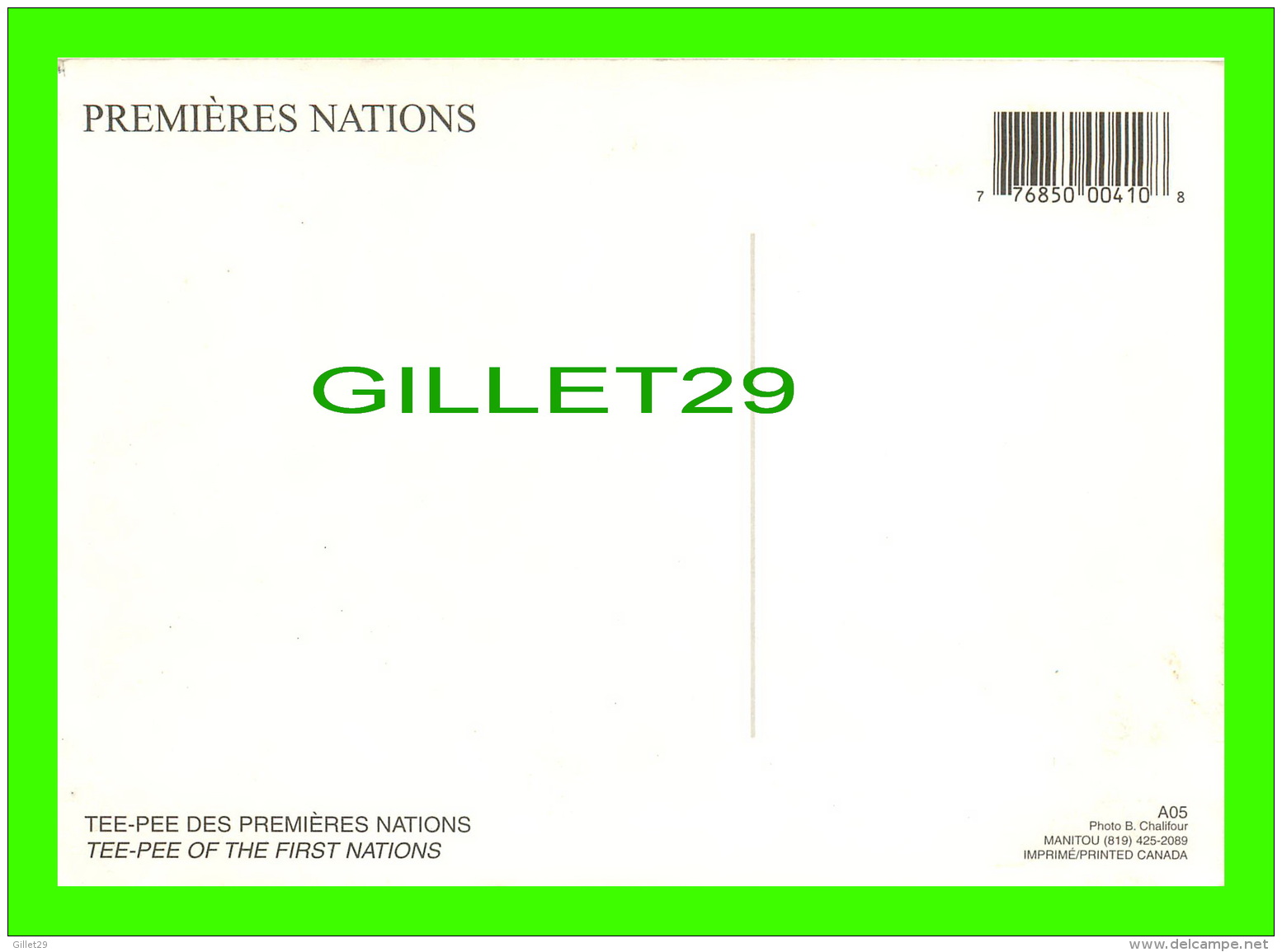 INDIENS - PREMIÈRES NATIONS, TEE-PEE DES PREMIÈRES NATIONS - DIMENSION 12X17cm - - Indiens D'Amérique Du Nord