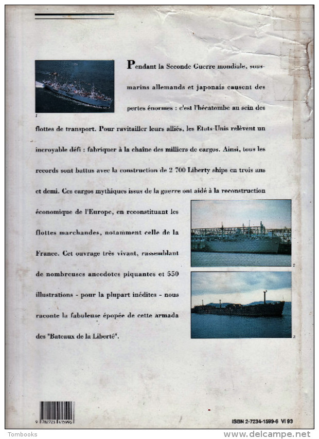 Les Liberty Ships - Livre - J-Y Brouard - éditions Glénat - 1993  ( Pas Courant ) - Bateau