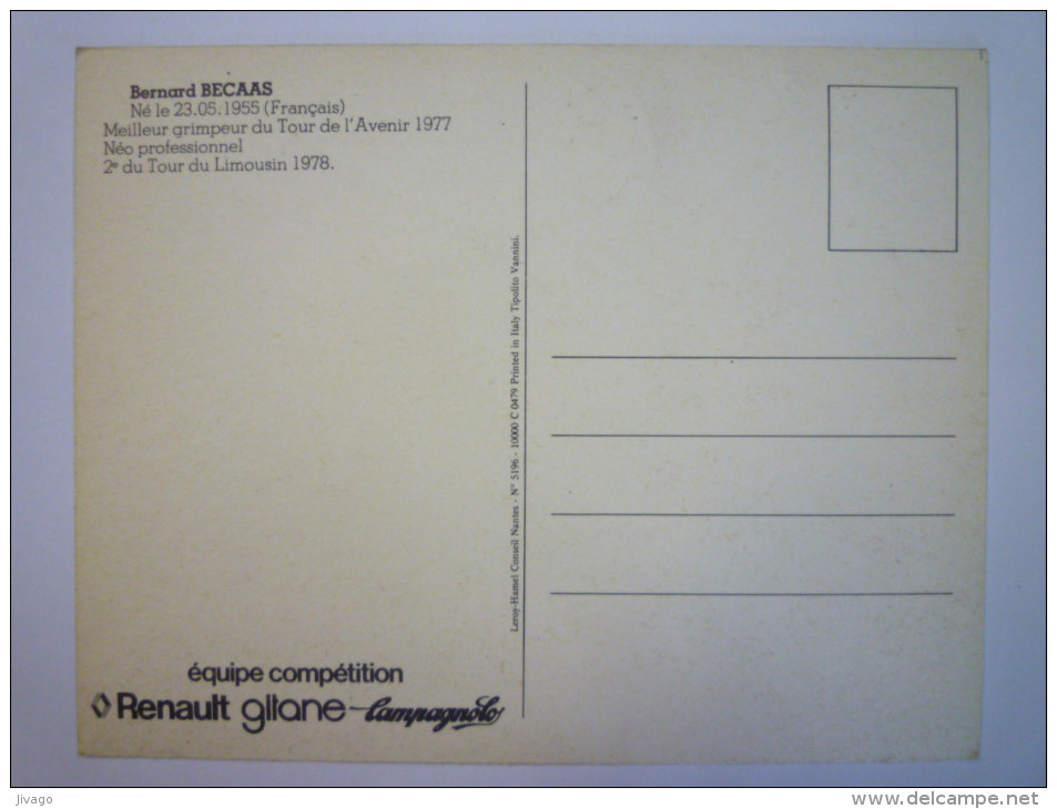 Carte  PUB  RENAULT  GITANE  CAMPAGNOLO  :  Bernard  BECAAS   - Cycling