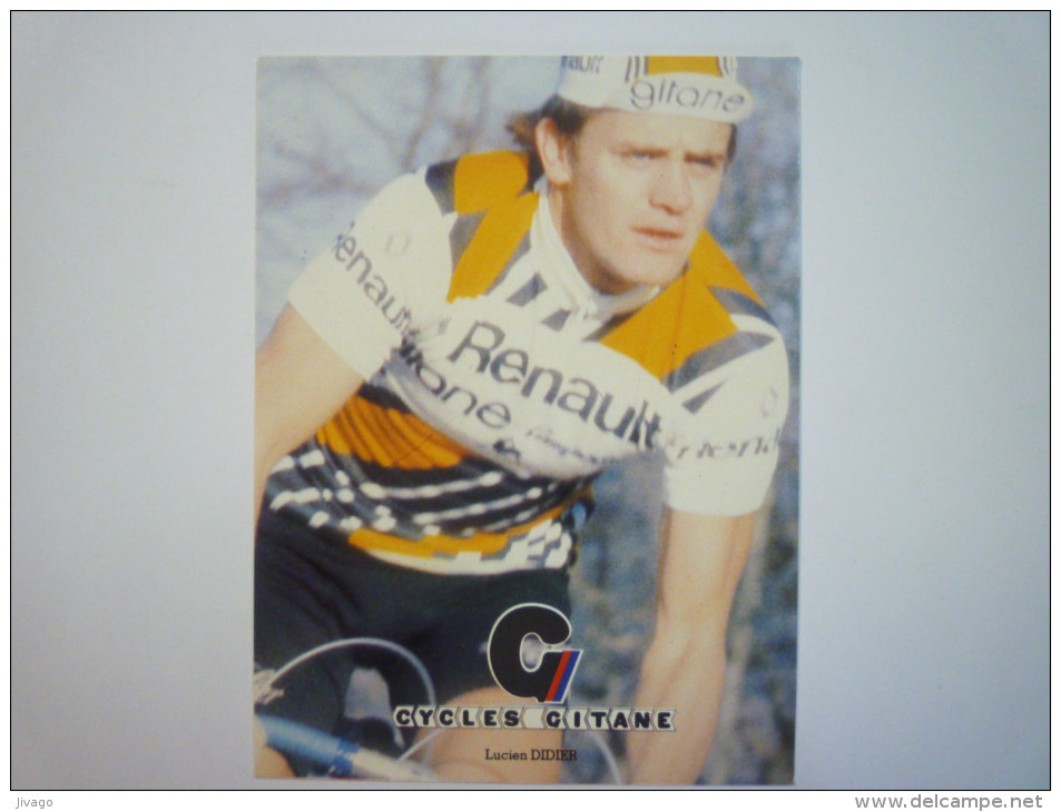 Carte  PUB  RENAULT  GITANE  CAMPAGNOLO  :  Lucien  DIDIER   - Cycling