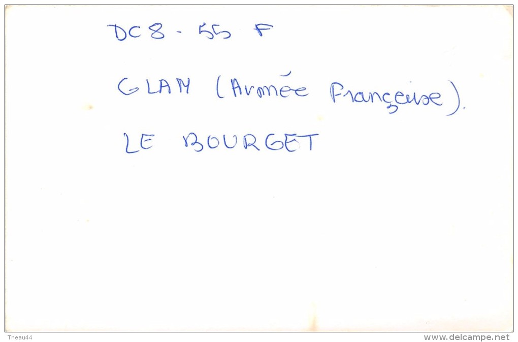 ¤¤   -  Cliché De L´Aéroport Du BOURGET (93)  - Avion " DC 8 - 55 F " Du GLAM (Armée Française)  -  Voir Description - Aerodrome