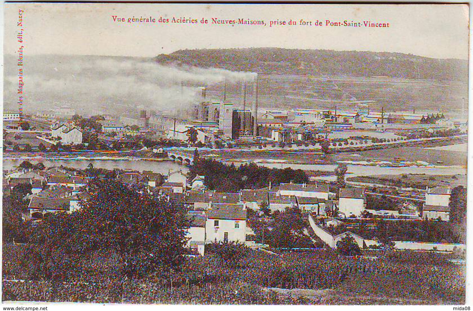 54 . VUE GENERALE DES ACIERIES DE NEUVES MAISONS . USINE . Editeur MAISON DES MAGASINS REUNIS NANCY - Autres & Non Classés