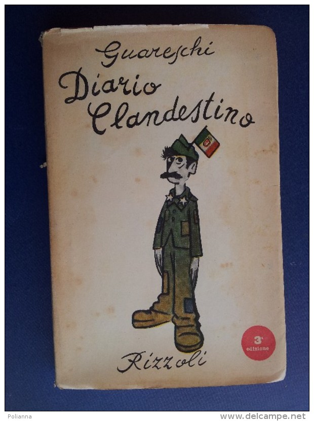 M#0Q51 Guareschi DIARIO CLANDESTINO (1943-1945) Rizzoli Ed.1950/GUERRA/LAGER - Italienisch