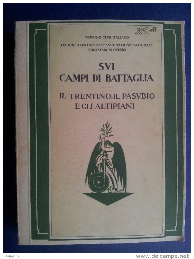 M#0Q54 SUI CAMPI DI BATTAGLIA - IL TRENTINO IL PASUBIO E GLI ALTIPIANI Touring Ed./VAL D'ASSA/CAZZANO/CESUNA/CAORIA - Italien