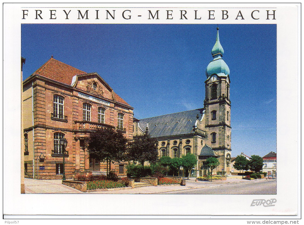 57 FREYMING MERLEBACH - Centre Administratif Et Eglise St-Maurice - Freyming Merlebach