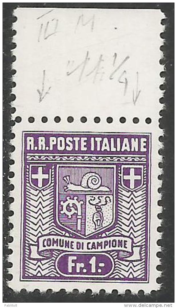 EMISSIONI LOCALI AUTONOME CAMPIONE 1944 STEMMA DEL COMUNE ARMS ARMOIRIES DENT. PERF. 11 1/4 F 1 1F MNH FIRMATO SIGNED - Ortsausgaben/Autonome A.