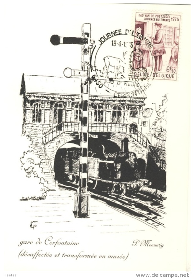 Cerfontaine - La Gare , Désaffécté Et Transformée En Musée, Dessin De P. Meeuwig, -1975 ( Voir Oblitération ) - Cerfontaine