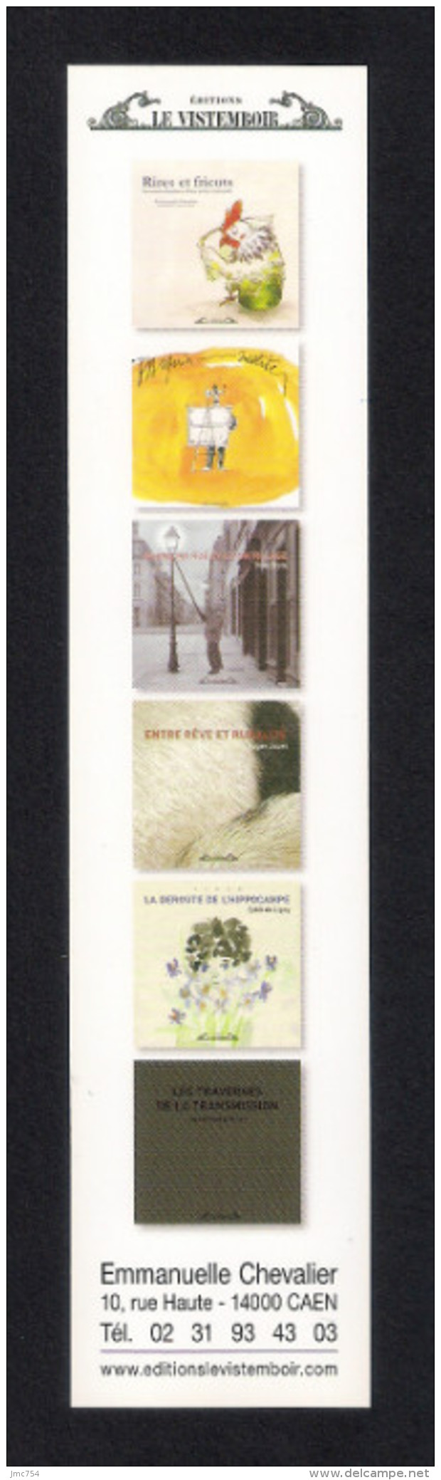 Marque Page.  Emmanuelle Chevalier.   Editions Le Vistemboir.   Bookmark. - Bookmarks