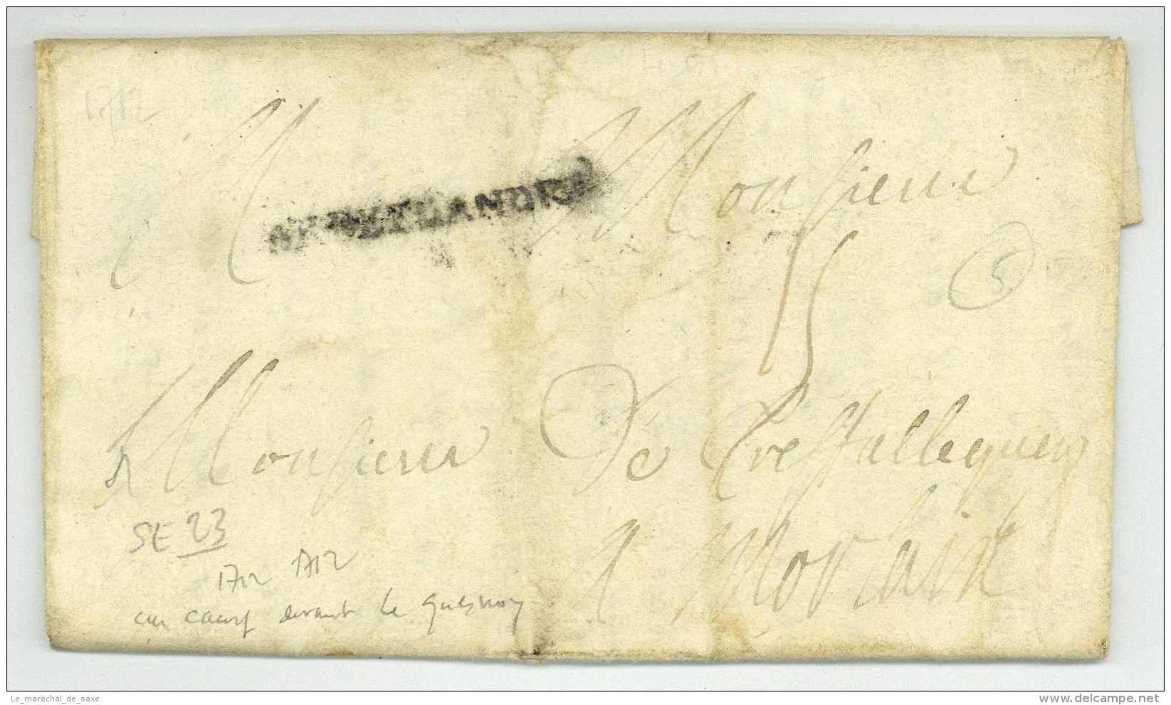 AR DE FLANDRE (SE23) - GUERRE DE LA SUCCESSION D’ESPAGNE – SIEGE DU QUESNOY - 1712 Morlaix Bretagne - TEXTE - Army Postmarks (before 1900)