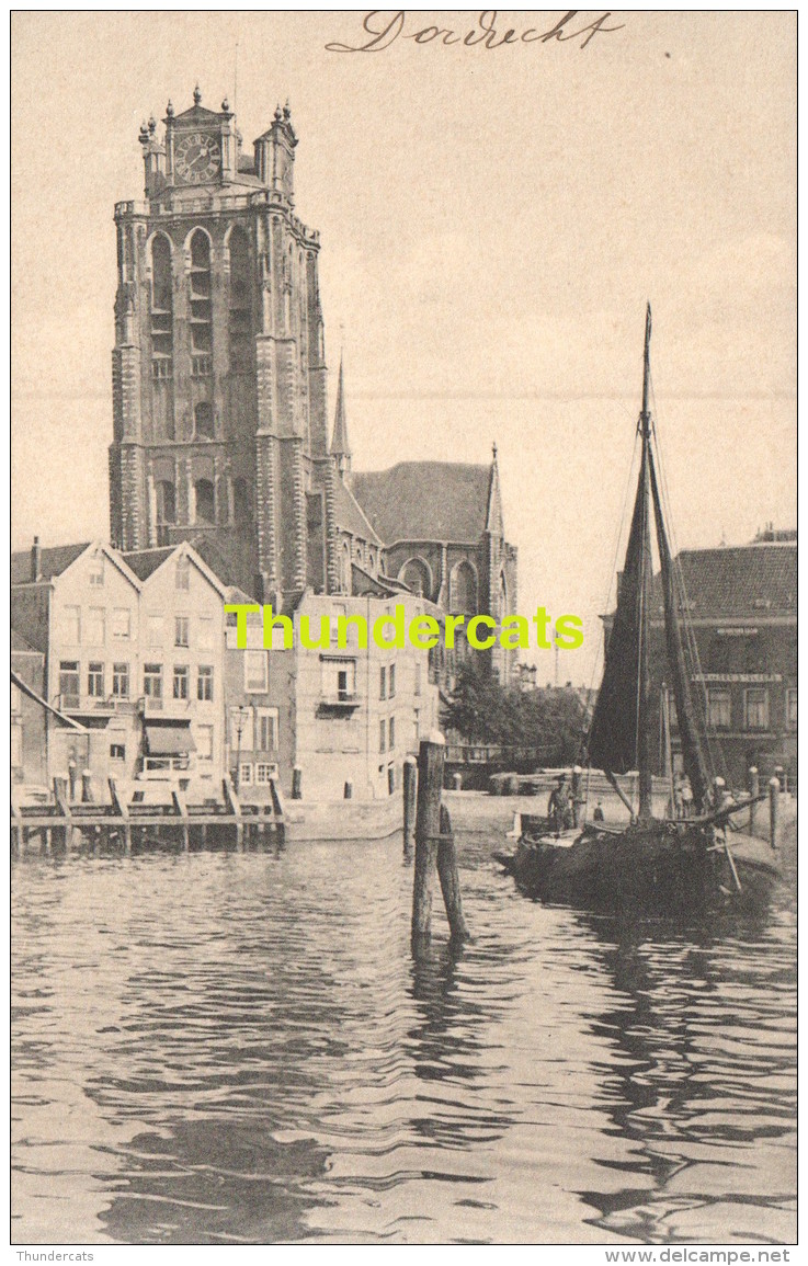 CPA DORDRECHT GROOTE KERK BOMKADE - Dordrecht