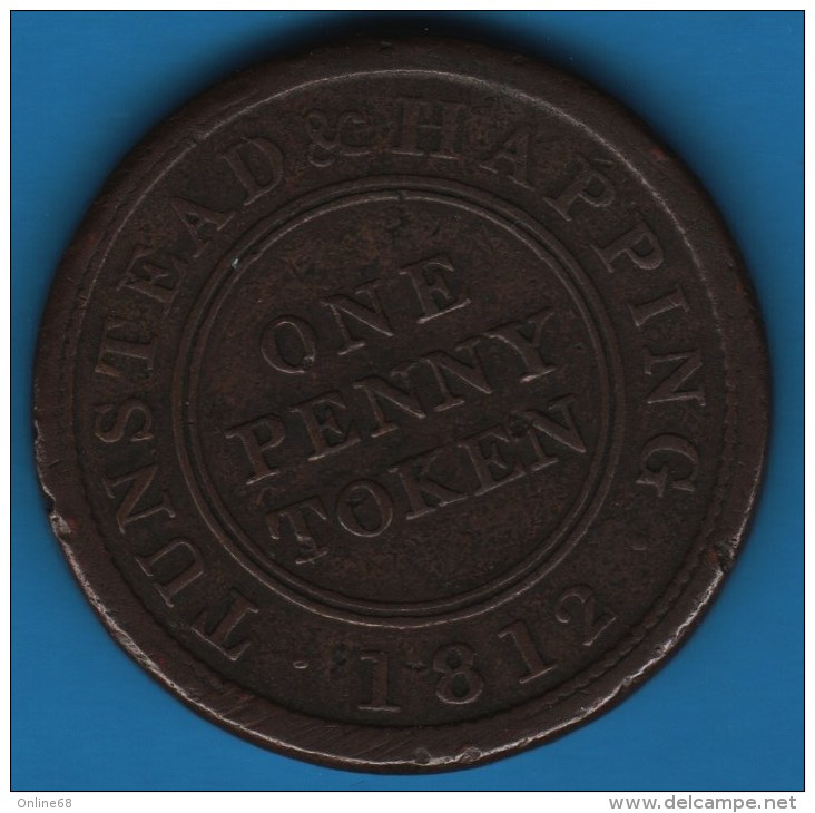 NORFOLK TUNSTEAD & HAPPING  ONE PENNY 1812  TOKEN - Monétaires/De Nécessité