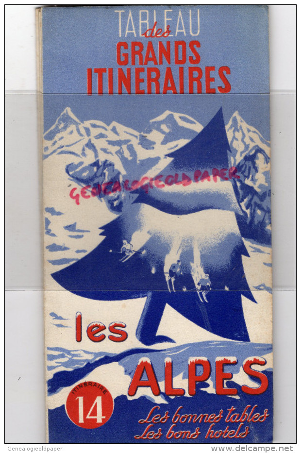 74-73-38-06- 07- DEPLIANT TOURISTIQUE LES ALPES-1947-RESTAURANT BONNES TABLES-MEGEVE-CHAMONIX-HUEZ-GRENOBLE-VALBERG- - Dépliants Touristiques