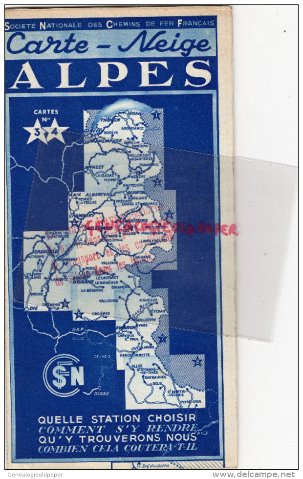 74 - 38-73-05-26-06-SNCF 1939 CARTE NEIGE-ALPES-ANNECY-ALBERTVILLE-MOUTIERS-DIE-EMBRUN-BEUIL-THONON-MEGEVE- - Dépliants Touristiques