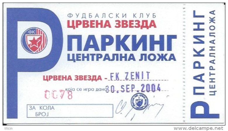 Sport Match Ticket UL000391 - Football (Soccer / Calcio) Crvena Zvezda (Red Star) Belgrade Vs Zenit 2004-09-30 Parking - Tickets D'entrée