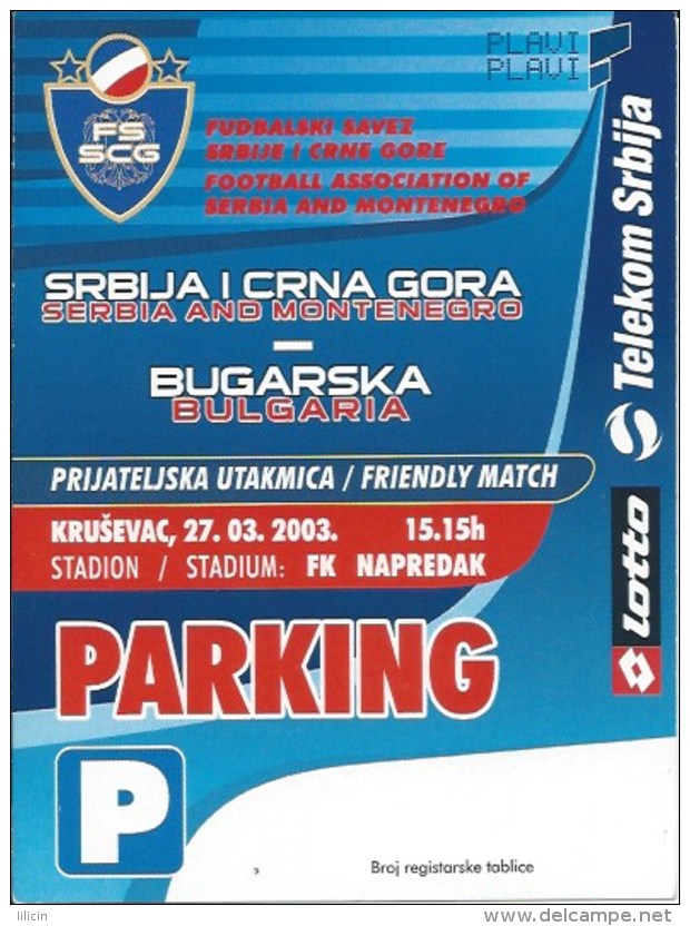 Sport Match Ticket UL000392 - Football (Soccer / Calcio) Serbia & Montenegro Vs Bulgaria 2003-03-27 Parking - Tickets D'entrée