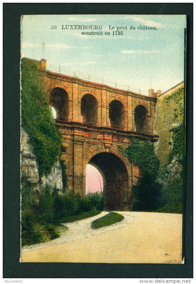 LUXEMBOURG  -  La Pont Du Chateau   Used Vintage Postcard - Lussemburgo - Città