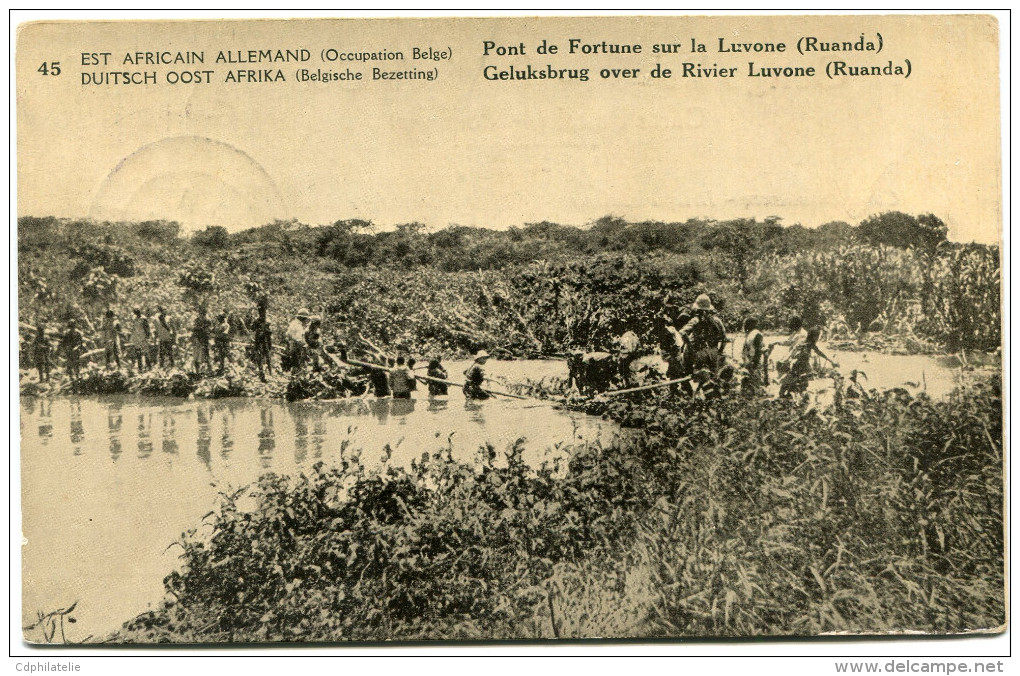 CONGO BELGE CARTE POSTALE ENTIER SURCHARGE EST AFRICAIN ALLEMAND (OCCUPATION BELGE) N°45 PONT DE FORTUNE SUR LA LUVONE - Stamped Stationery