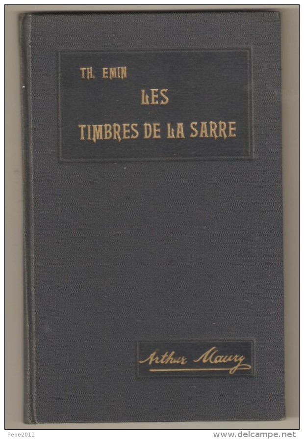 Les Timbres De La SARRE Par Th. EMIN - Edition Maury 1924 - Altri & Non Classificati