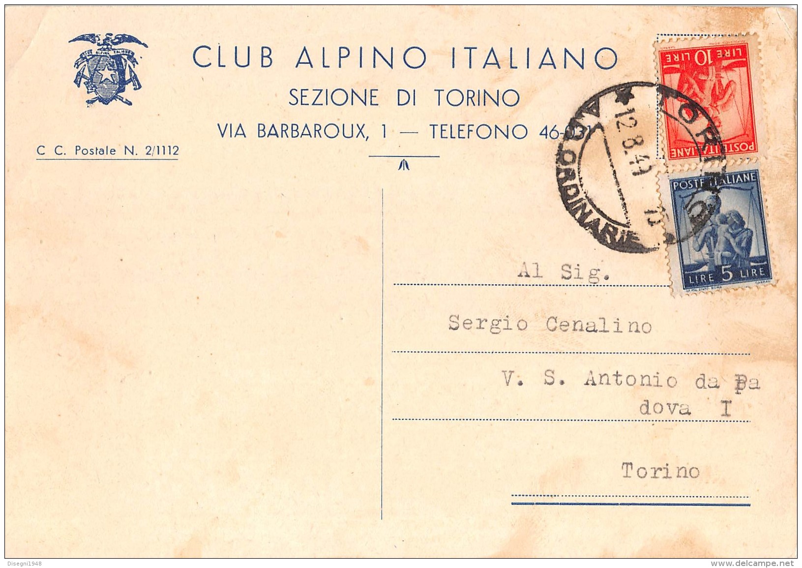 05706 "TORINO - CLUB ALPINO ITALIANO - SEZIONE DI TORINO" CARTOLINA COMM. INTESTATA, SPEDITA 1949 - Altri & Non Classificati