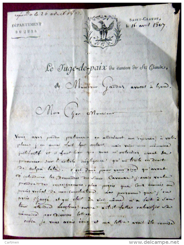 39 SAINT CLAUDE 1807  LETTRE D´EXCUSE  DU JUGE DE PAIX A M GARDAS AVOCAT A LYON CACHET - Manuscrits