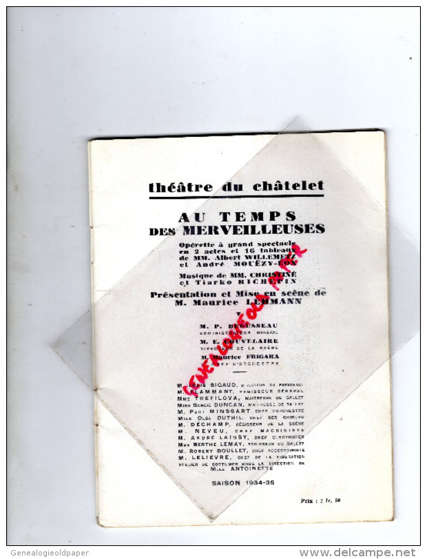 75- PARIS- PROGRAMME THEATRE DU CHATELET- AU TEMPS DES MERVEILLEUSES-OPERETTE WILLEMETZ- RICHEPIN-LEHAMANN-BARJANSKY - Programas