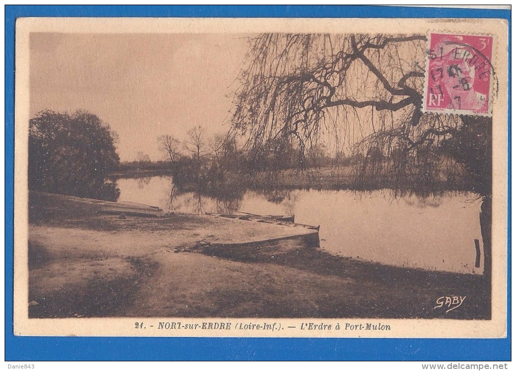 CPA - LOIRE ATLANTIQUE - NORT SUR ERDRE - L'ERDRE A PORT MULON - Gaby / 21 - Voyagée En 1947 - Nort Sur Erdre