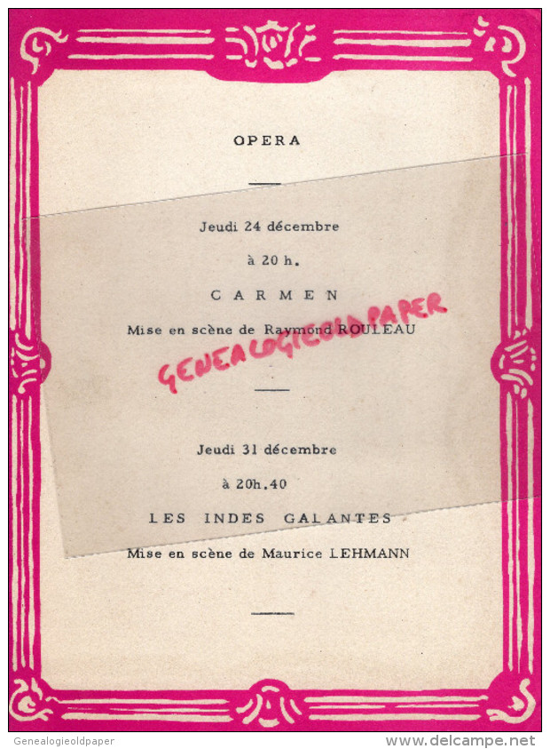 87 - PARIS - PROGRAMME PETIT THEATRE SAINT SULPICE-59 RUE BONAPARTE- 24 DEC- NOEL-OPERA-CARMEN-INDES GALANTES-LEHMANN - Programs