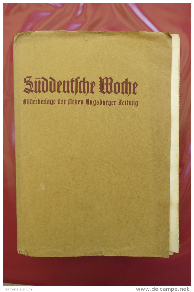 "Süddeutsche Woche" Bilderbeilage Der Neuen Augsburger Zeitung, Ausgaben 1/1934 Bis 49/1934 In Der Orig. Sammelmappe - Hedendaagse Politiek