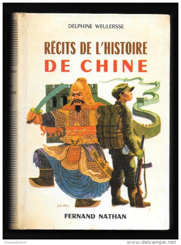 CONTES ET LEGENDES : Récits De L´histoire De CHINE //Delphine Weulersse - Nathan 1974 - Contes