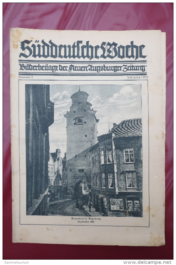 "Süddeutsche Woche" Bilderbeilage Der Neuen Augsburger Zeitung, Ausgaben 1/1925 - 52/1925 - Politik & Zeitgeschichte