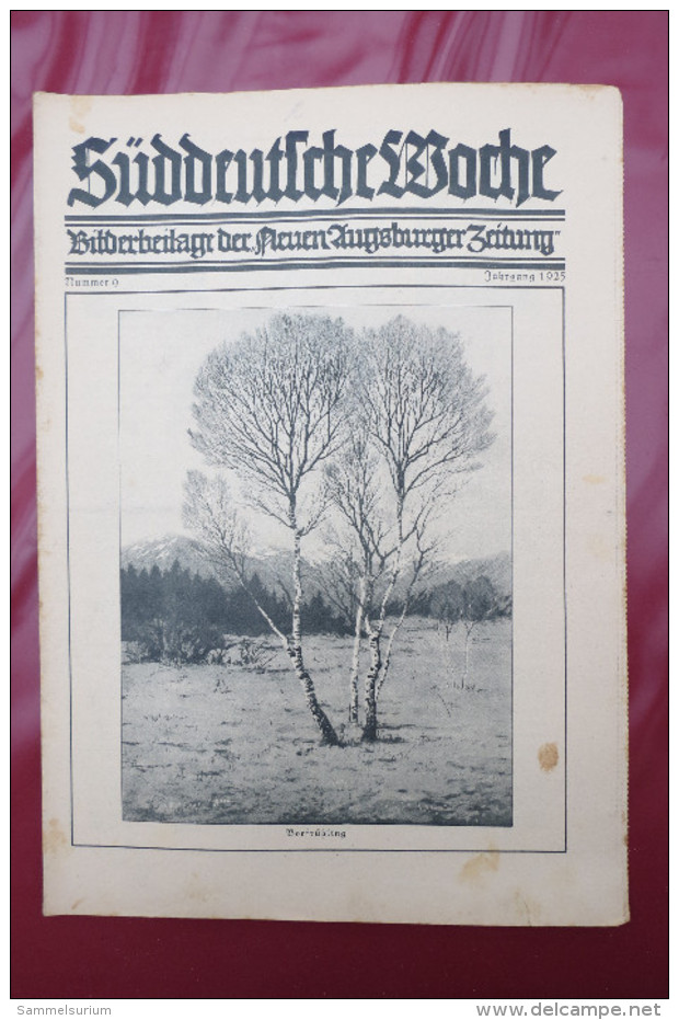 "Süddeutsche Woche" Bilderbeilage der Neuen Augsburger Zeitung, Ausgaben 1/1925 - 52/1925