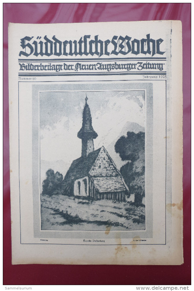 "Süddeutsche Woche" Bilderbeilage der Neuen Augsburger Zeitung, Ausgaben 1/1925 - 52/1925