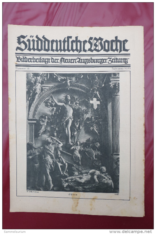 "Süddeutsche Woche" Bilderbeilage der Neuen Augsburger Zeitung, Ausgaben 1/1925 - 52/1925