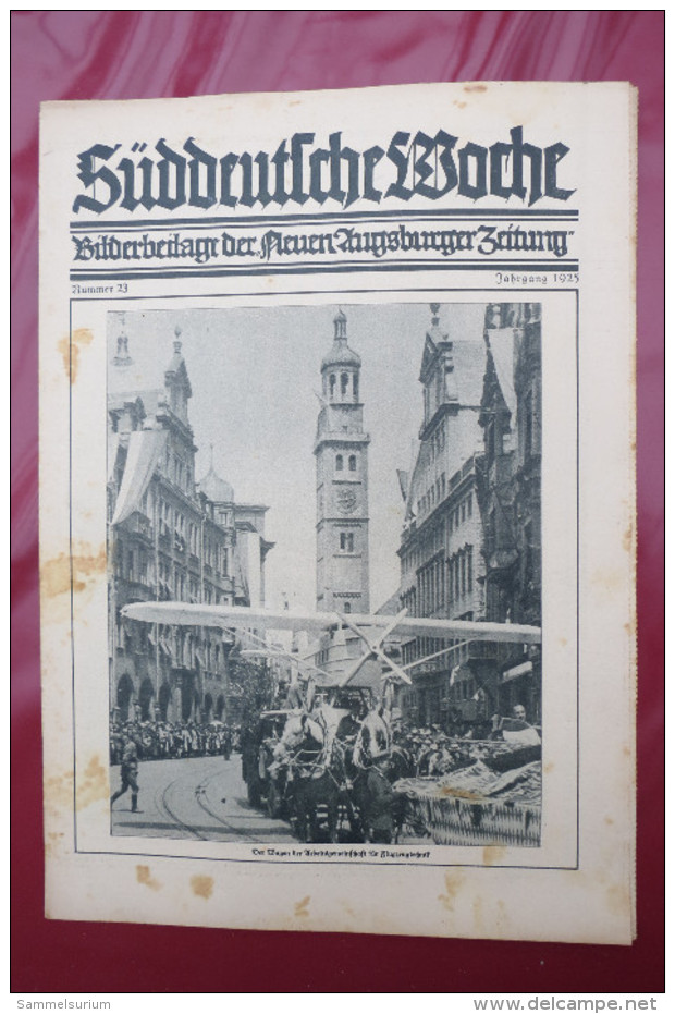 "Süddeutsche Woche" Bilderbeilage der Neuen Augsburger Zeitung, Ausgaben 1/1925 - 52/1925