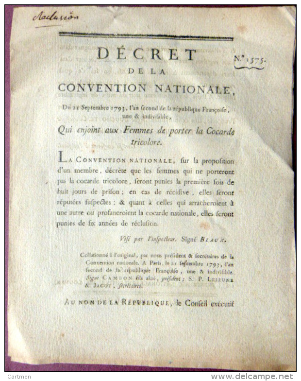 REVOLUTION FRANCAISE COCARDE TRICOLORE  DECRET QUI ENJOINT LES FEMMES DE PORTER LA COCARDE SOUS PEINE DE PRISON - Historische Documenten