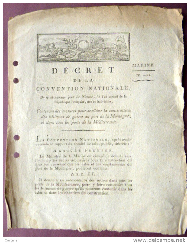 83 TOULON MARINE  DECRET POUR ACCELERER LA CONSTRUCTION DE BATEAUX A PORT LA MONTAGNE 1794 - Documents Historiques