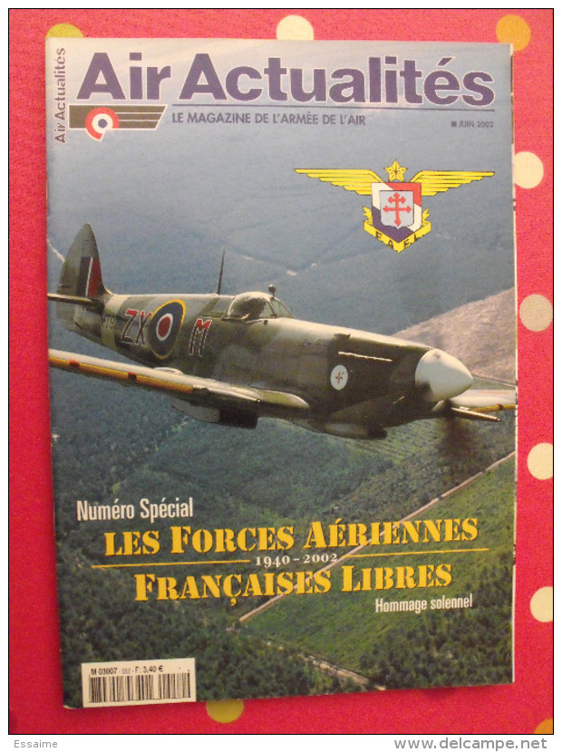 Air Actualités N0 552 (juin 2002). Numéro Spécial Forces Aériennes Française Libres - Vliegtuig