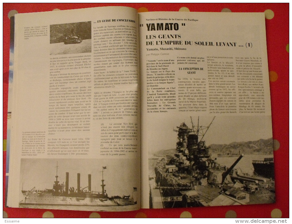 3 Revues Navires Et Histoire. N° 10,13,14 (2002). Liberty Ships Yamato Jean-bart Essex Ticonderoga Scapa Flow Mékong - Bateau