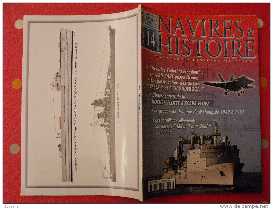 3 revues navires et histoire. n° 10,13,14 (2002). liberty ships yamato jean-bart essex ticonderoga scapa flow mékong