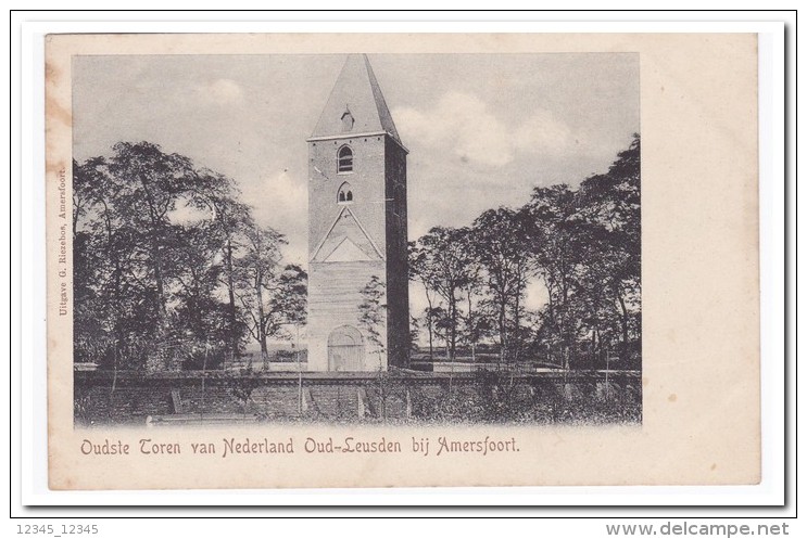 Oud Leusden, Oudste Toren Van Nederland, Oud-Leusden Bij Amersfoort - Amersfoort