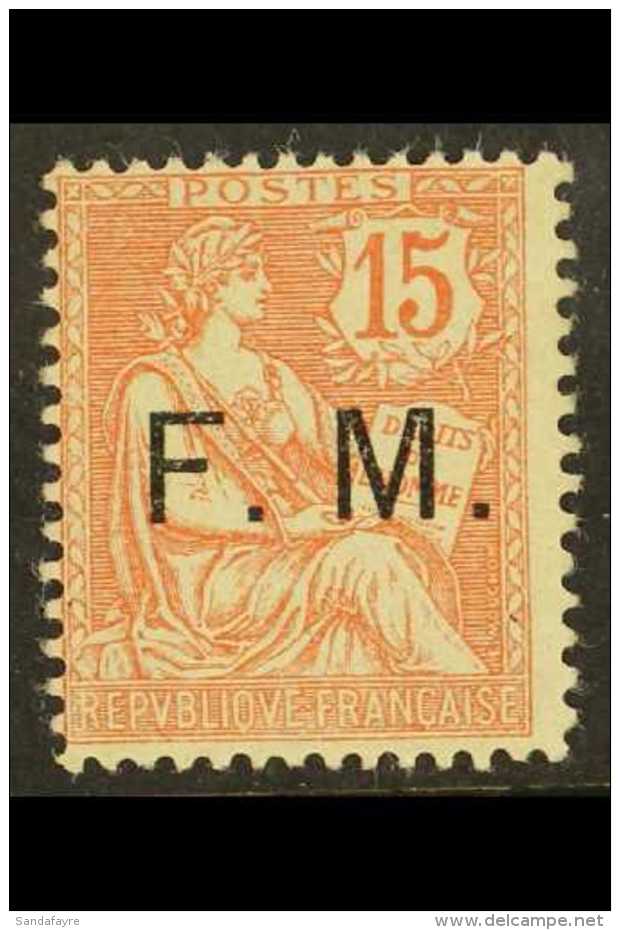 MILITARY FRANK 1903  "F. M." Overprinted 15c Pale Red (Yvert 2, SG M314) Never Hinged Mint. For More Images,... - Altri & Non Classificati