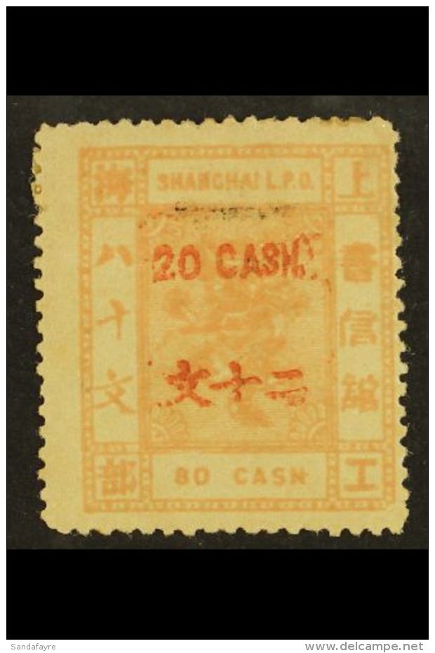 SHANGHAI MUNICIPAL POST 1888 20cash On 80ca Reddish Buff, Variety "surcharged In Red", SG 105c, Very Fine Mint Og.... - Altri & Non Classificati