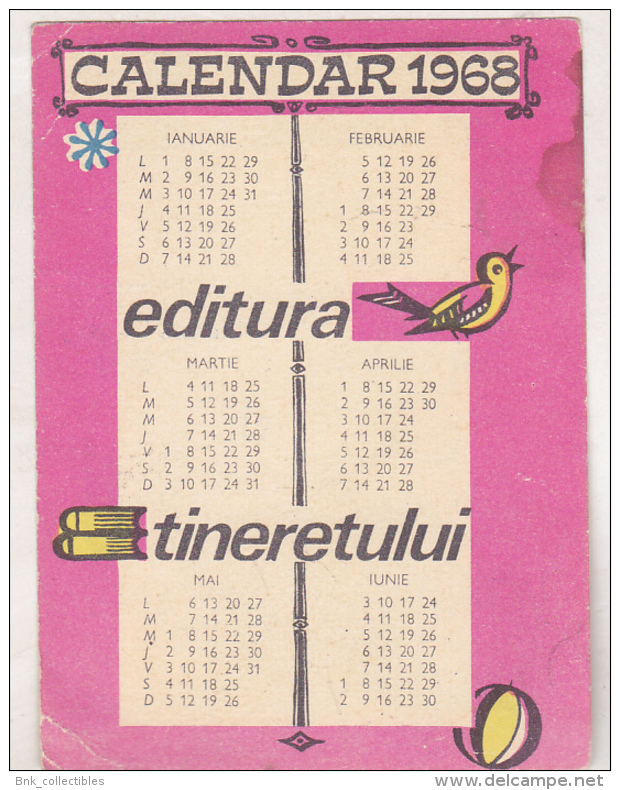 Romanian Small Calendar - 1968 Editura Tineretului - Youth Publishing House - Petit Format : 1961-70